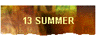13 SUMMER