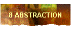 8 ABSTRACTION